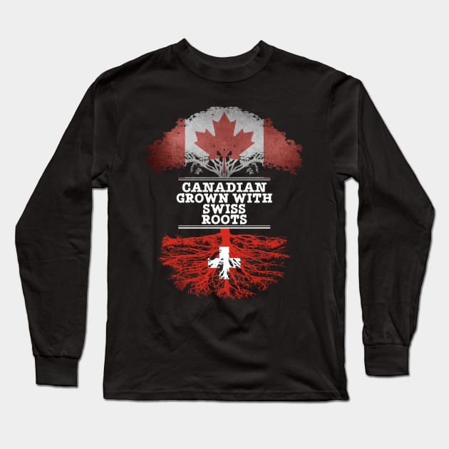 Canadian Grown With Swiss Roots - Gift for Swiss With Roots From Switzerland Long Sleeve T-Shirt by Country Flags